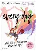 Cover-Bild zum Titel 'Every Day. Letztendlich sind wir dem Universum egal. Die Graphic Novel' von 'David Levithan'