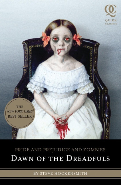 Pride and Prejudice and Zombies: Dawn of the Dreadfuls - Steve Hockensmith