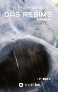 Cover-Bild zum Titel 'DAS REGIME 2' von 'Binga Hydman'