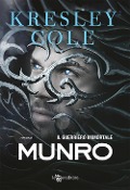Cover-Bild zum Titel 'Munro. Il guerriero immortale' von 'Kresley Cole'