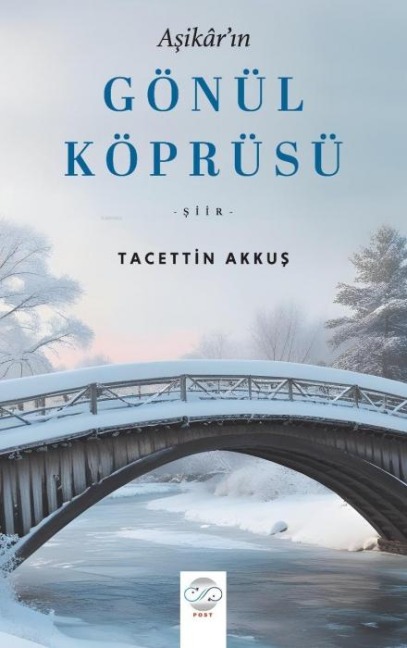 Asikarin Gönül Köprüsü - Tacettin Akkus