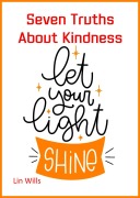 Cover-Bild zum Titel 'Seven Truths About Kindness' von 'Lin Wills'