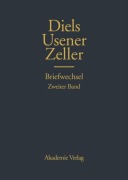 Cover-Bild zum Titel 'Hermann Diels, Hermann Usener, Eduard Zeller Briefwechsel' von ''
