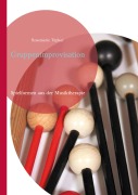 Cover-Bild zum Titel 'Gruppenimprovisation' von 'Rosemarie Tüpker'