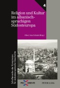 Cover-Bild zum Titel 'Religion und Kultur im albanischsprachigen Südosteuropa' von ''
