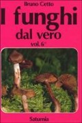 Cover-Bild zum Titel 'Cetto, B: I funghi dal vero' von 'Bruno Cetto'