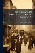 Cover-Bild zum Titel 'Quinze Ans De Voyages Autour Du Monde, 2...' von ''