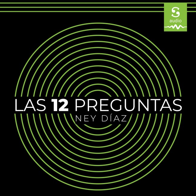 Las 12 preguntas - Ney Díaz