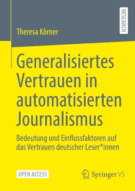 Generalisiertes Vertrauen in automatisierten Journalismus - Theresa Körner