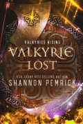 Cover-Bild zum Titel 'Valkyrie Lost (Valkyries Rising, #1)' von 'Shannon Pemrick, Legacy World'