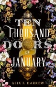 Cover-Bild zum Titel 'The Ten Thousand Doors of January' von 'Alix E. Harrow'