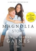 Cover-Bild zum Titel 'Magnolia Story' von 'Chip Gaines, Joanna Gaines'