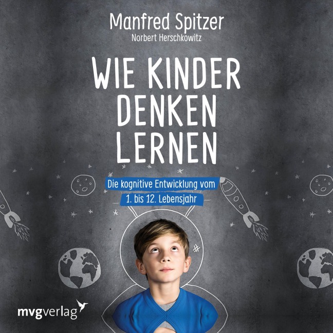 Wie Kinder denken lernen - Norbert Herschkowitz, Manfred Spitzer