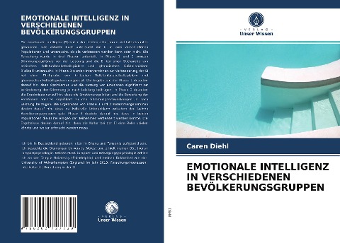 EMOTIONALE INTELLIGENZ IN VERSCHIEDENEN BEVÖLKERUNGSGRUPPEN - Caren Diehl