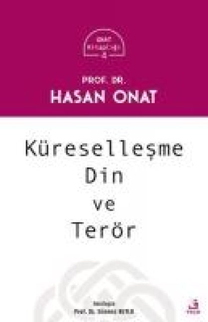 Küresellesme Din Ve Terör - Hasan Onat