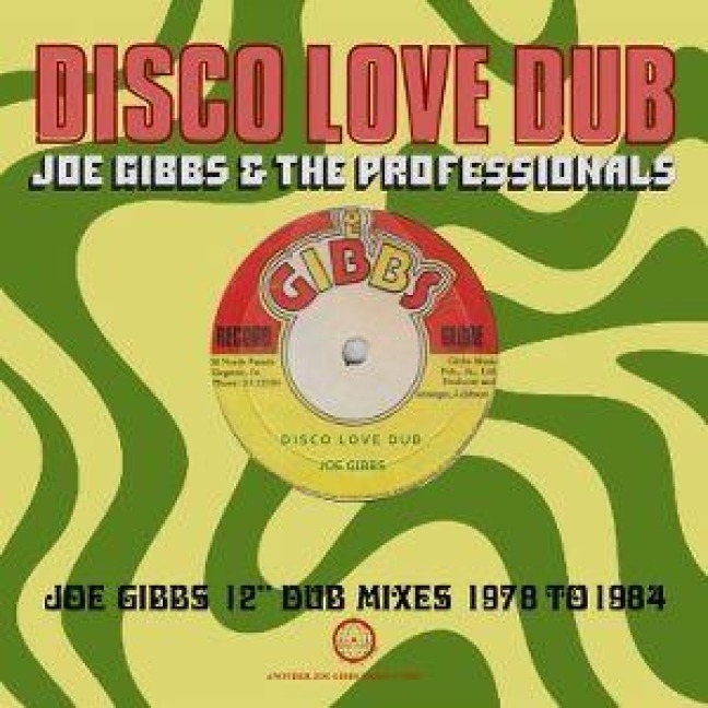 Disco Love Dub-12" Dub Mixes 1978 To 1984 - Joe&The Professionals Gibbs