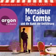 Cover-Bild zum Titel 'Monsieur le Comte und die Kunst der Entführung' von 'Pierre Martin'