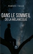 Cover-Bild zum Titel 'Dans le sommeil de la mélancolie' von 'Ramsès Talla'