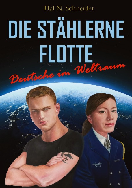 Die Stählerne Flotte - Hal N. Schneider