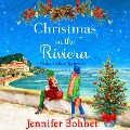 Cover-Bild zum Titel 'Christmas on the Riviera' von 'Jennifer Bohnet'