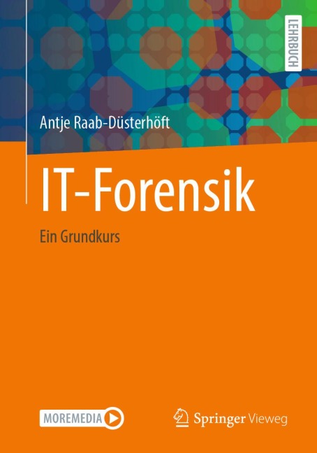 IT-Forensik - Antje Raab-Düsterhöft