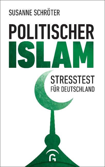 Politischer Islam - Susanne Schröter