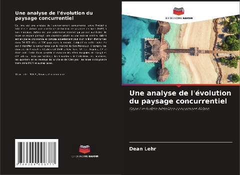 Une analyse de l'évolution du paysage concurrentiel - Dean Lehr