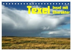 Cover-Bild zum Titel 'Texel Insel mit Charakter (Tischkalender 2026 DIN A5 quer), CALVENDO Monatskalender' von 'Ralf Eckert'
