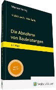 Die Abnahme von Bauleistungen - Amneh Abu Saris, Thomas Hildebrandt