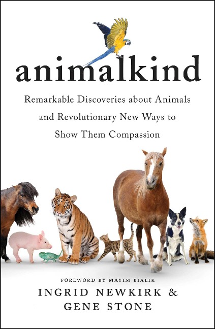 Animalkind - Ingrid Newkirk, Gene Stone