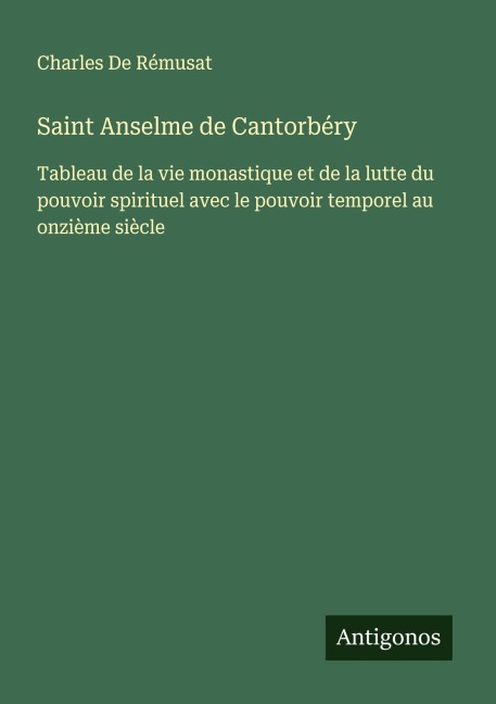 Saint Anselme de Cantorbéry - Charles De Rémusat