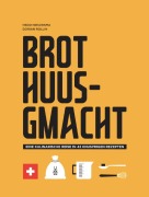 Cover-Bild zum Titel 'Brot Huusgmacht' von 'Heddi Nieuwsma'
