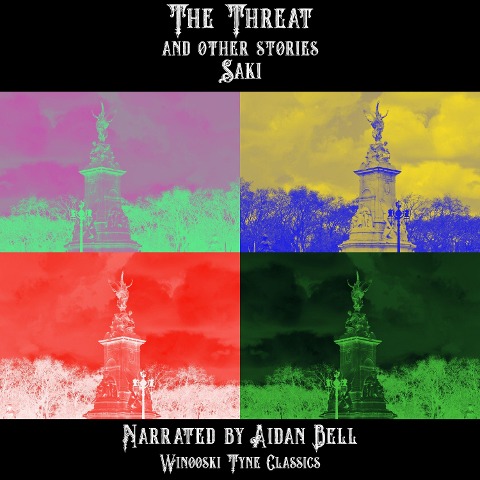 The Threat and Other Stories - Saki