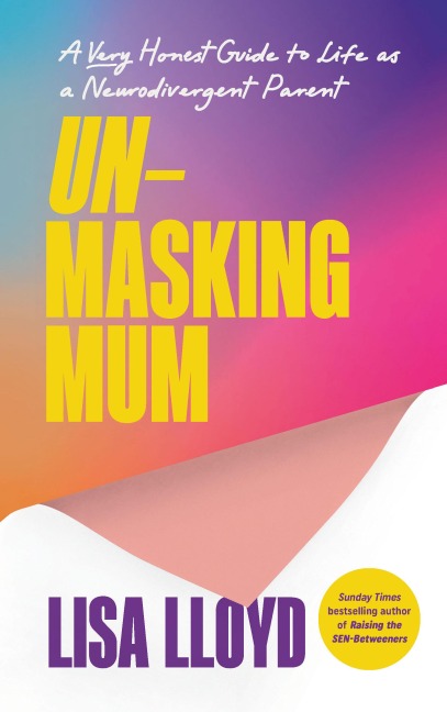 Unmasking Mum - Lisa Lloyd