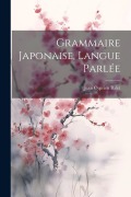Cover-Bild zum Titel 'Grammaire Japonaise, langue parlée' von 'Jean Cyprien Balet'
