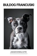 Cover-Bild zum Titel 'Buldog Francuski' von 'Jakub Kowalczyk'
