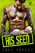 Cover-Bild zum Titel 'Bearing His Seed (Anarchy's Horsemen MC, #1)' von 'Zoey Parker'