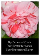 Sprüche und Zitate berühmter Personen über Blumen und Natur (Wandkalender 2026 DIN A2 hoch), CALVENDO Monatskalender - Sven Herkenrath