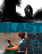Cover-Bild zum Titel 'Blast 4 - Hoffentlich irren sich die Buddhisten' von 'Manu Larcenet'