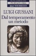 Cover-Bild zum Titel 'Dal temperamento un metodo. Quasi Tischreden' von 'Luigi Giussani'