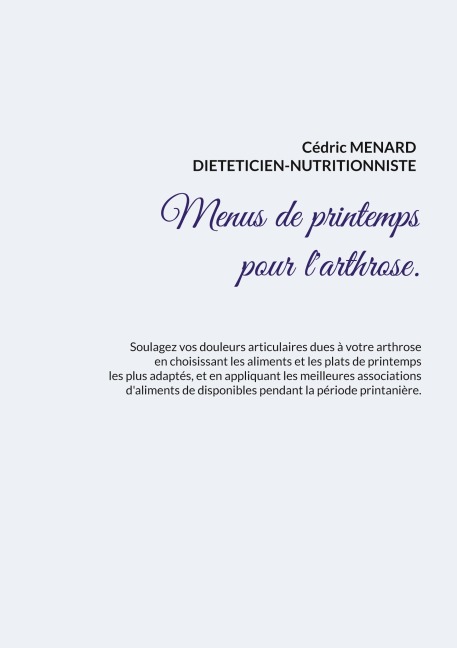 Menus de printemps pour l'arthrose. - Cédric Menard