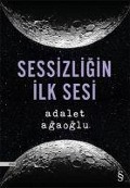 Cover-Bild zum Titel 'Sessizligin Ilk Sesi' von 'Adalet Agaoglu'