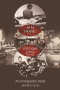 Cover-Bild zum Titel 'Film Viewing in Postwar Japan, 1945-1968' von 'Jennifer Coates'