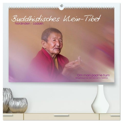 Buddhistisches Klein-Tibet (hochwertiger Premium Wandkalender 2024 DIN A2 quer), Kunstdruck in Hochglanz - Barbara Esser