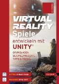 Virtual Reality-Spiele entwickeln mit Unity® - Daniel Korgel