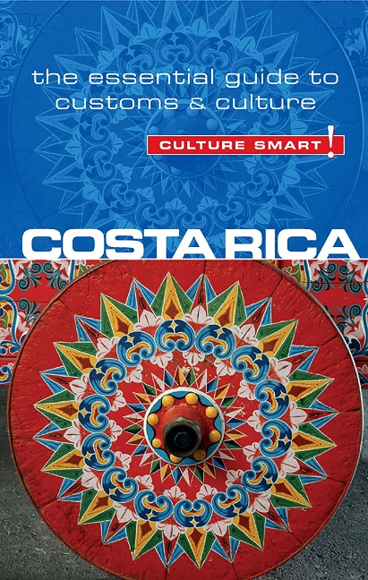 Costa Rica - Culture Smart! - Jane Koutnik