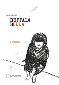 Cover-Bild zum Titel 'Buffalo Bella' von 'Olivier Douzou'