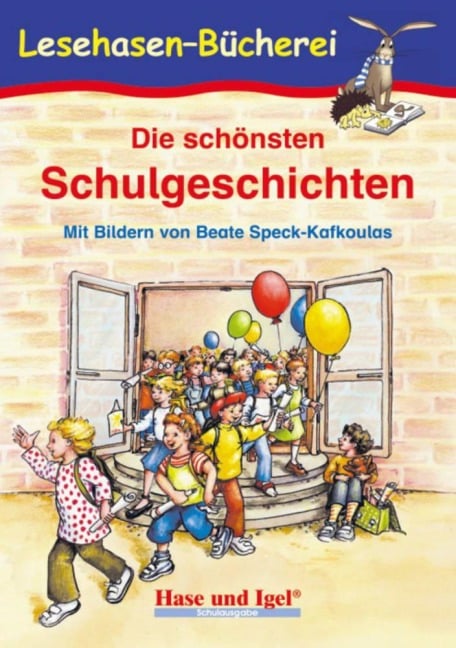 Die schönsten Schulgeschichten - 