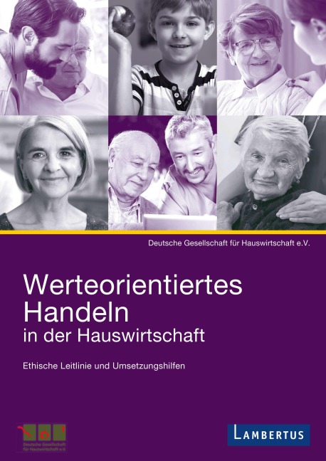 Werteorientiertes Handeln in der Hauswirtschaft - 
