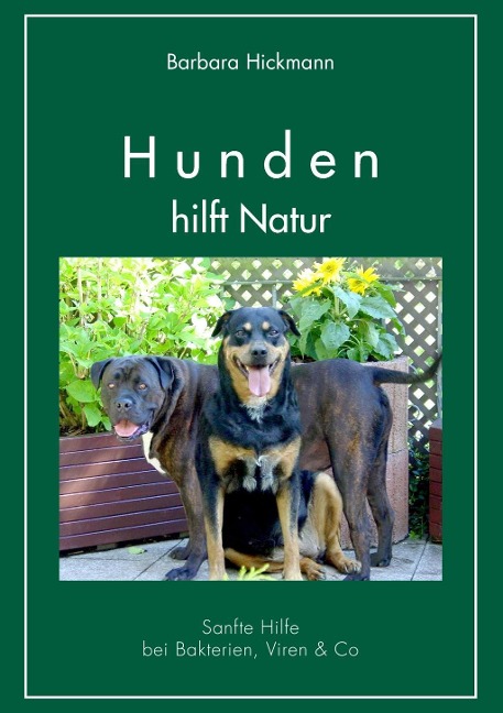 Hunden hilft Natur - Barbara Hickmann
